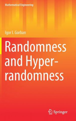 Knjiga Randomness and Hyper-randomness Igor I. Gorban
