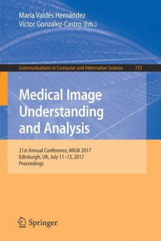 Kniha Medical Image Understanding and Analysis María Valdés Hernández