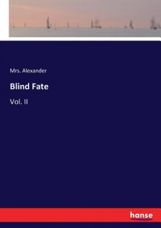Libro Blind Fate Mrs. Alexander