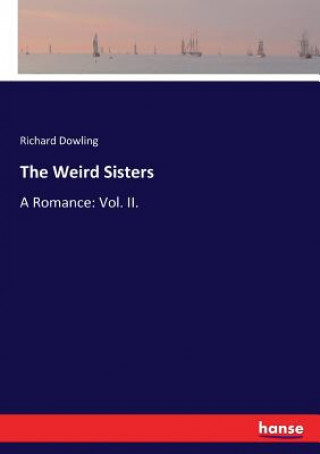 Knjiga Weird Sisters Richard Dowling