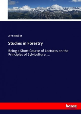 Книга Studies in Forestry John Nisbet