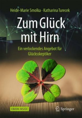 Könyv Zum Gluck mit Hirn Heide-Marie Smolka