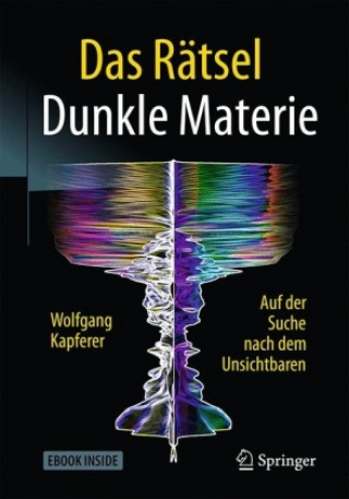 Könyv Das Ratsel Dunkle Materie Wolfgang Kapferer