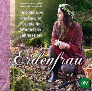Kniha Erdenfrau Elisabeth Maria Mayer