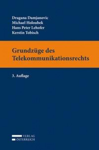 Knjiga Grundzüge des Telekommunikationsrechts Dragana Damjanovic