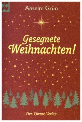 Carte Gesegnete Weihnachten! Anselm Grün