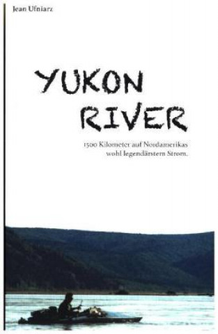Carte Yukon River Jean Ufniarz