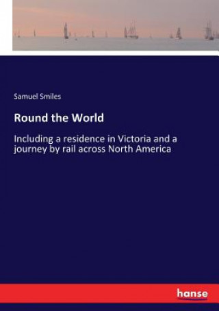 Kniha Round the World Samuel Smiles