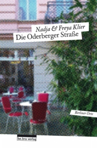 Knjiga Die Oderberger Straße Nadja Klier