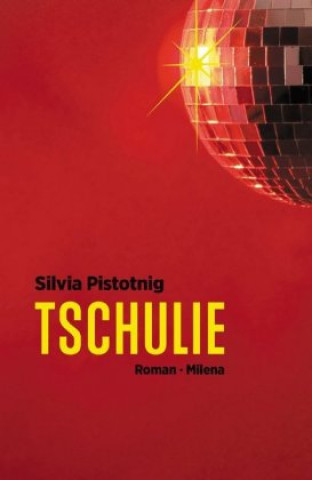 Kniha Tschulie Silvia Pistotnig