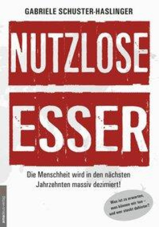 Könyv Nutzlose Esser Gabriele Schuster-Haslinger