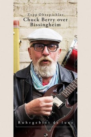 Book Chuck Berry over Bissingheim Zepp Oberpichler