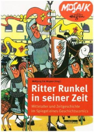 Książka Ritter Runkel in seiner Zeit Wolfgang Eric Wagner