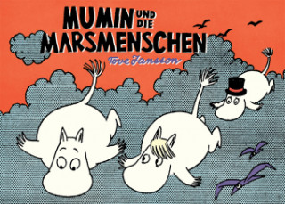 Kniha Mumin und die Marsmenschen Tove Jansson