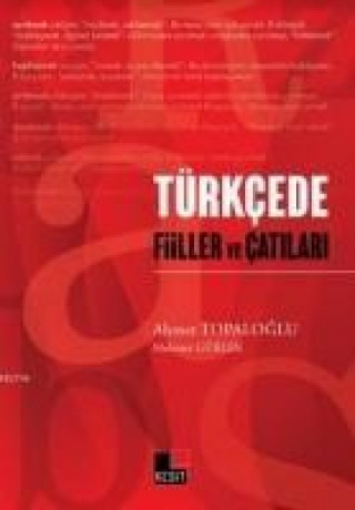 Книга Türkcede Fiiller ve Catilari Ahmet Topaloglu