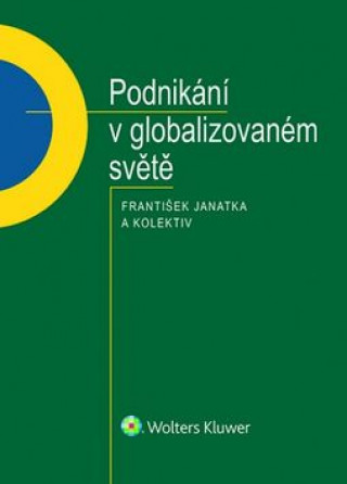 Book Podnikání v globalizovaném světě František Janatka