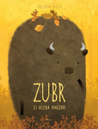 Kniha Zubr si hledá hnízdo Oksana Bula