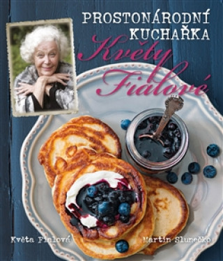 Knjiga Prostonárodní kuchařka Květy Fialové Květa Fialová