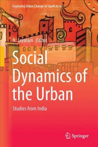 Kniha Social Dynamics of the Urban N. Jayaram