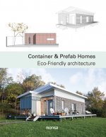 Könyv Container and Prefab Homes: Eco-Friendly Architecture PATRICIA MARTINEZ
