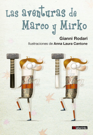 Carte Las aventuras de Marco y Mirko GIANNI RODARI