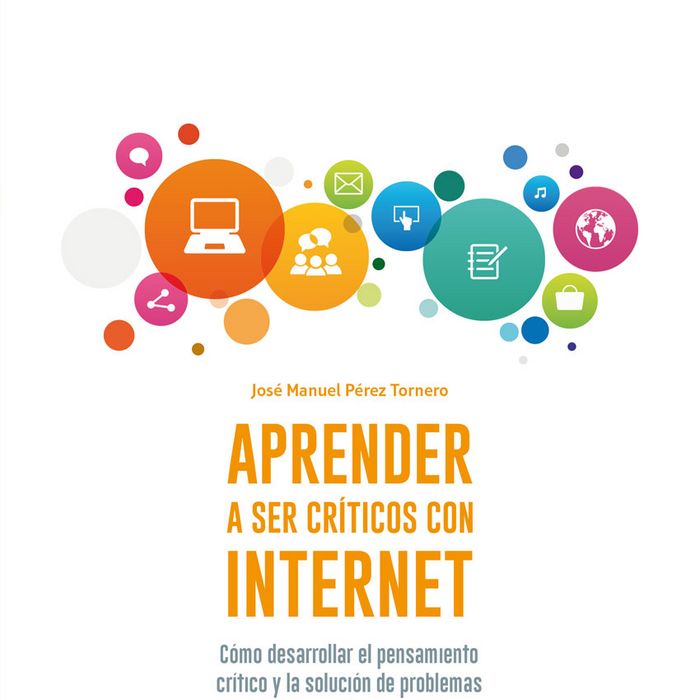 Kniha Aprender a ser críticos con internet: Cómo desarrollar el pensamiento crítico y la solución de problemas con internet 