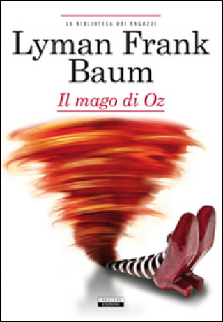 Kniha Il mago di Oz Frank L. Baum