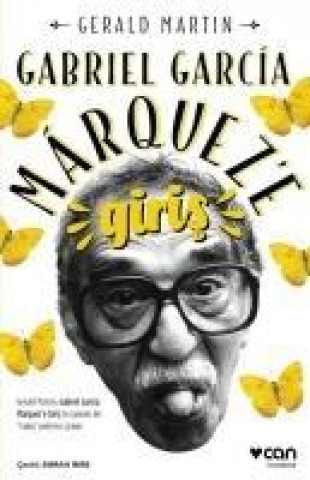 Kniha Gabriel Garcia Marqueze Giris Martin Gerald