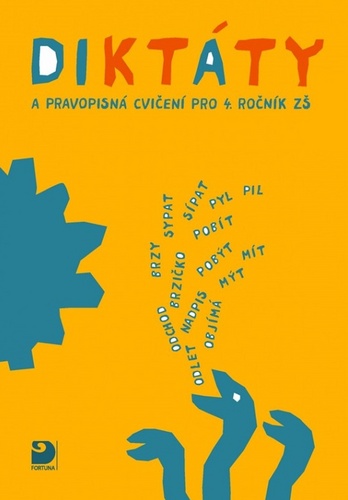 Kniha Diktáty a pravopisná cvičení pro 4. ročník ZŠ Danuše Kvasničková