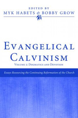 Carte Evangelical Calvinism Bobby Grow