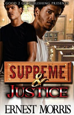 Könyv Supreme & Justice Ernest Morris