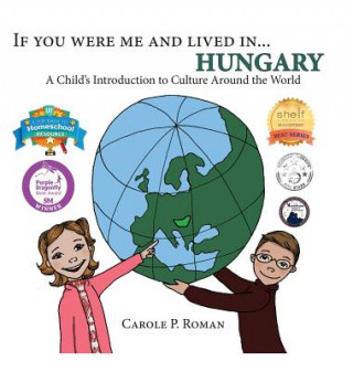 Buch If You Were Me and Lived in... Hungary Carole P. Roman