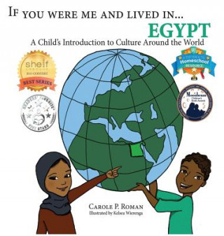 Carte If You Were Me and Lived in...Egypt Carole P. Roman