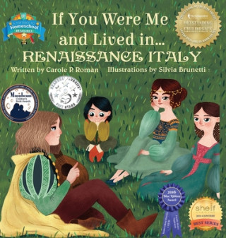 Libro If You Were Me and Lived in... Renaissance Italy Carole P. Roman