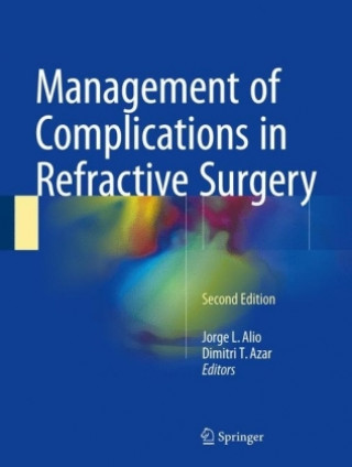 Könyv Management of Complications in Refractive Surgery Jorge L. Alio
