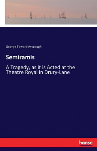 Buch Semiramis George Edward Ayscough