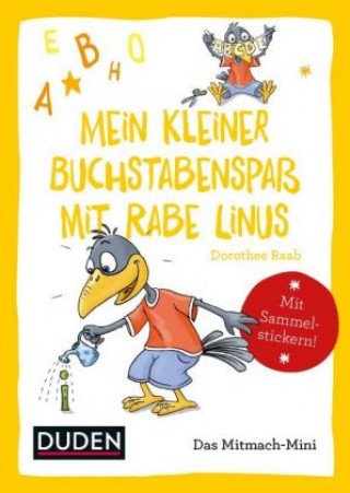 Könyv VE 3 Mein kleiner Buchstabenspaß mit Rabe Linus Dorothee Raab