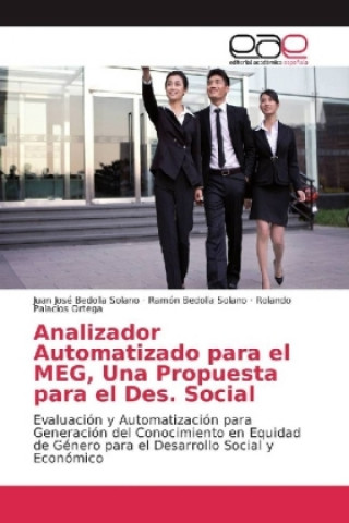 Könyv Analizador Automatizado para el MEG, Una Propuesta para el Des. Social Juan José Bedolla Solano