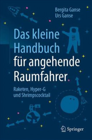 Kniha Das kleine Handbuch fur angehende Raumfahrer Bergita Ganse