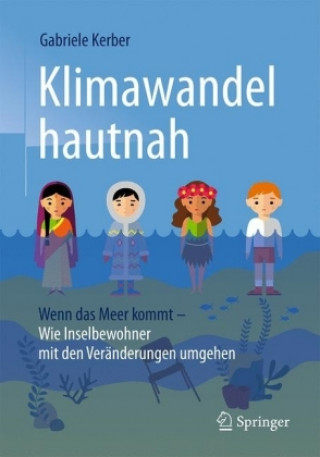 Carte Klimawandel hautnah, m. 1 Buch, m. 1 E-Book Gabriele Kerber