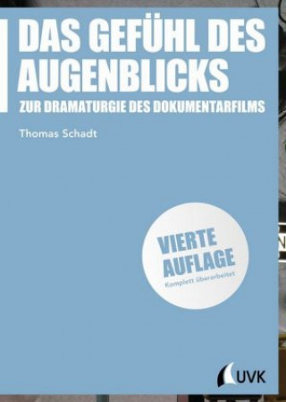 Βιβλίο Das Gefühl des Augenblicks Thomas Schadt