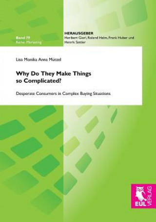 Libro Why Do They Make Things so Complicated? Lisa Monika Anna Mützel