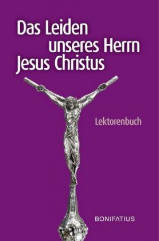 Kniha Das Leiden unseres Herrn Jesus Christus 