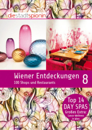 Книга Wiener Entdeckungen 8 Die StadtSpionin