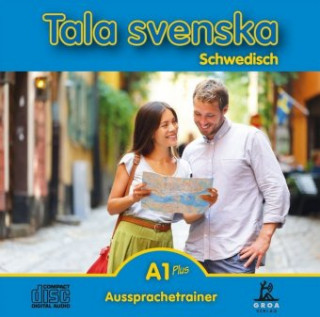 Hanganyagok Tala svenska Schwedisch A1 Plus. CD. Aussprachetrainer Erbrou Olga Guttke