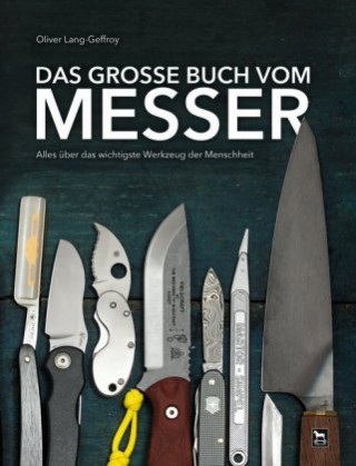 Knjiga Das große Buch vom Messer Oliver Lang-Geffroy