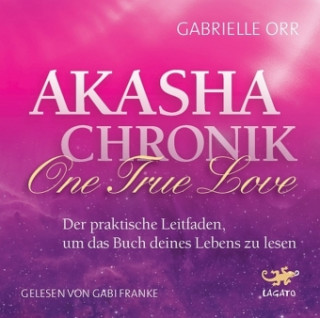 Audio Akasha Chronik - One True Love Gabrielle Orr