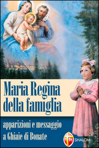 Könyv Maria regina delle famiglie S. Tognetti