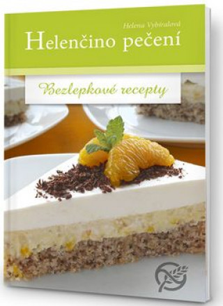 Book Helenčino pečení Bezlepkové recepty Helena Vybíralová