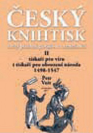 Book Český knihtisk mezi pozdní gotikou a renesancí II Petr Voit